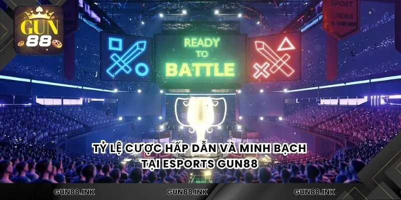 Tỷ lệ cược hấp dẫn và minh bạch tại esports gun88